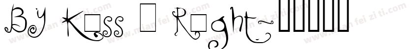 BY Kiss U Right字体转换